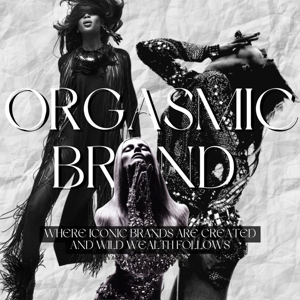 Orgasmic Brand