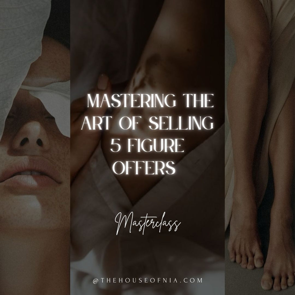 Mastering the Art of Selling 5 Figure Offers Masterclass