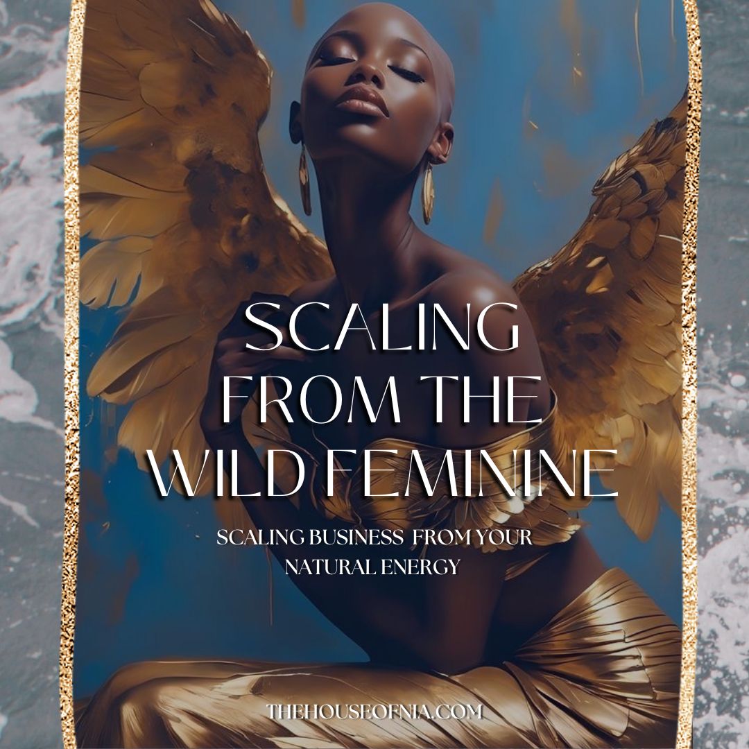 Scaling from the Wild Feminine